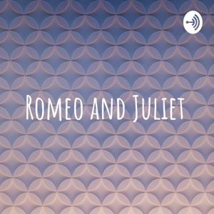 Romeo and Juliet