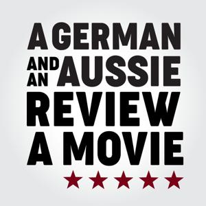 A German and an Aussie review a movie