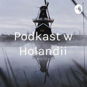 Podkast w Holandii