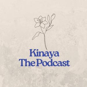 Kinaya: The Podcast
