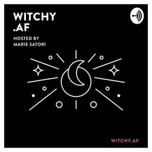 Witchy.AF Podcast