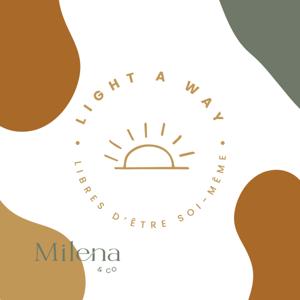 Light a way par Milena