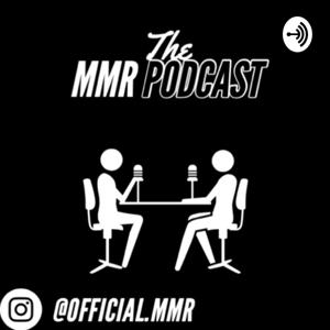 MMR PODCAST