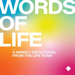 Words of Life: A Weekly Devotional with the LIFE Team