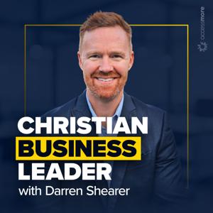 Christian Business Leader with Darren Shearer