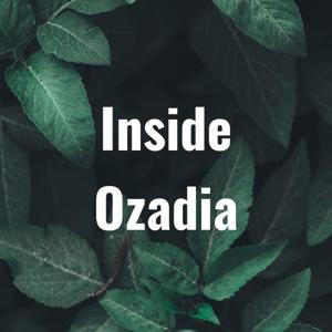 Inside Ozadia