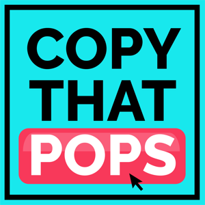 Copy That Pops: Writing Tips and Psychology Hacks for Business