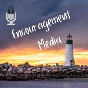 Encouragement Media