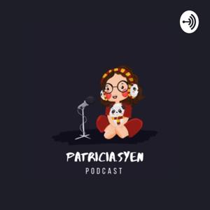 Patricia Syen PODCAST