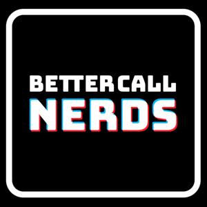 Better Call Nerds