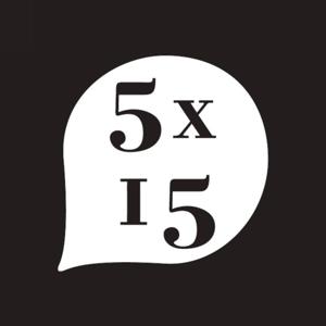 5x15 by Stories and inspiration from 5x15