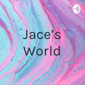 Jace's World