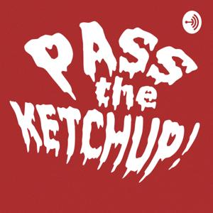 Pass the Ketchup!