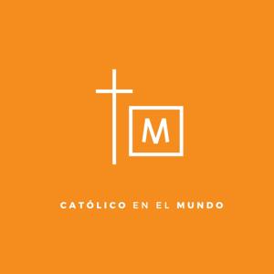 Católico en el Mundo