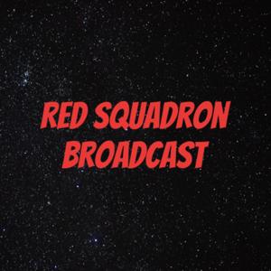 Red Squadron Broadcast