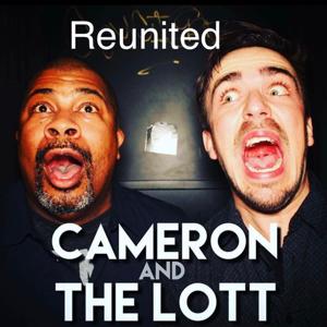 Cameron And The Lott Reunited