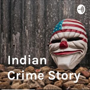 Indian Crime Story by Abhishek Tiwari