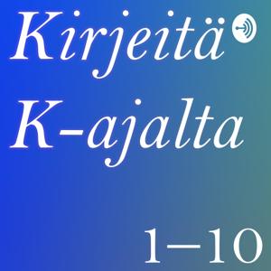 Kirjeitä K-ajalta (1. kausi)