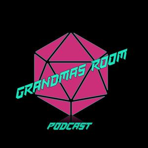 Grandma’s Room Podcast