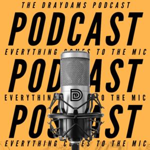 The DRAYDAMS Podcast