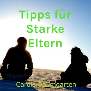 Tipps für Starke Eltern