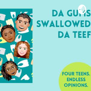 Da Gums Swallowed Da Teef