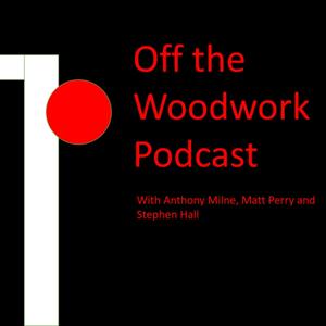 Off the Woodwork Podcast