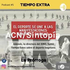 ACN/Sintopía - Tiempo extra, La Prórroga