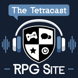 RPG Site - Tetracast by RPG Site Staff