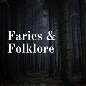 Faries & Folklore