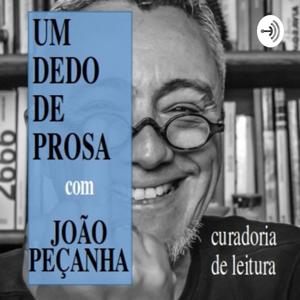 Um dedo de prosa com João Peçanha