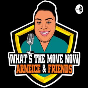 What’s the Move Now!?!