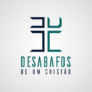 Desabafos De Um Cristão