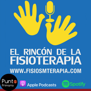 El Rincon de Fisioterapia by podcastsm.com