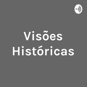 Visões Históricas