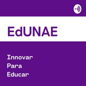 EdUNAE: Innovar Para Educar