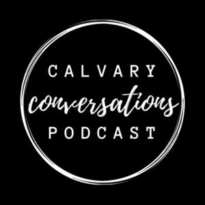 Calvary Conversations