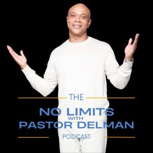 No Limits with Pastor Delman Coates Podcast