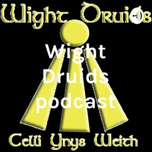 Wight Druids podcast