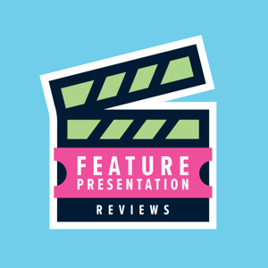 Feature Presentation Reviews