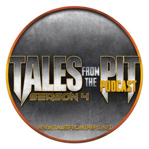 Tales From The Pit Podcast