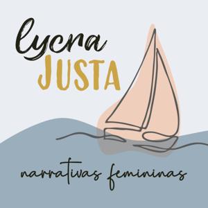 Lycra Justa - narrativas femininas na Vela