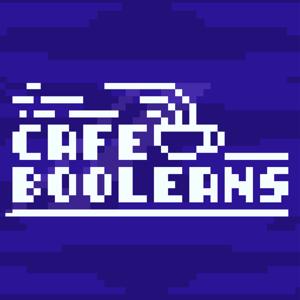 Cafe Booleans: A Game Dev Podcast