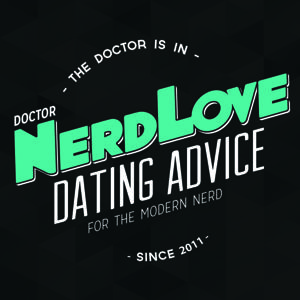 Paging Dr. NerdLove