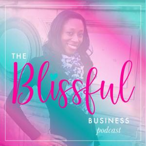 The Blissful Business Podcast