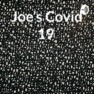 Joe's Covid 19