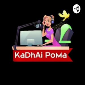 Kadhaipoma-tamil Podcast