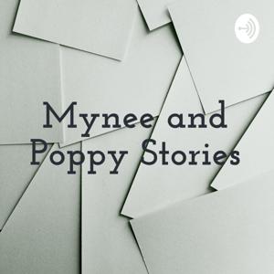 Mynee and Poppy Stories