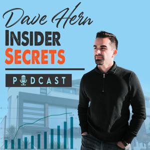 Dave Hern Insider Secrets Podcast