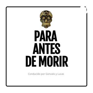 Para Antes de Morir